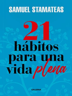 cover image of 21 hábitos para una vida plena